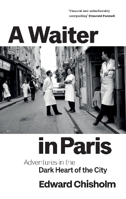 A Waiter in Paris - Edward Chisholm