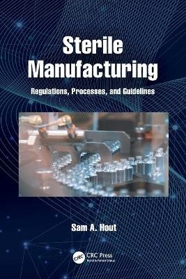 Sterile Manufacturing - Sam A Hout