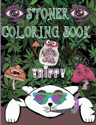 Stoner Coloring Book Trippy - Steven Cottontail Manor