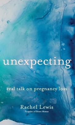 Unexpecting - Rachel Lewis
