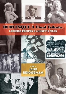 BURLESQUE A Final Tribute - Jane Briggeman