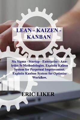 Lean - Kaizen - Kanban - Eric Liker