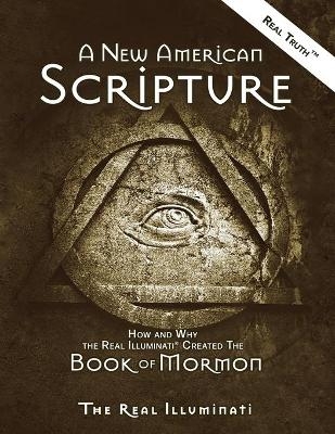 A New American Scripture - Real Illuminati