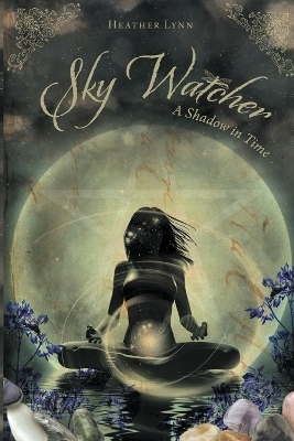 Sky Watcher - Heather Lynn