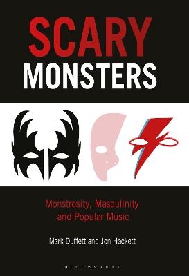 Scary Monsters - Dr. Mark Duffett, Professor Jon Hackett