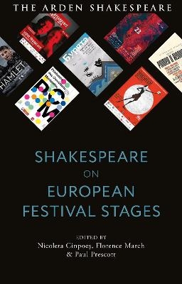 Shakespeare on European Festival Stages - 