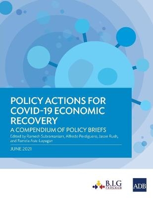 Policy Actions for COVID-19 Economic Recovery - Ramesh Subramaniam