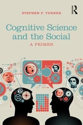 Cognitive Science and the Social - Stephen P. Turner