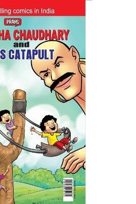 Chacha Chaudhary and Sabu's Catapult - Pran Sharma