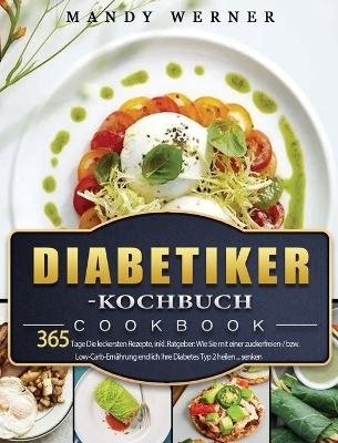 Diabetiker-Kochbuch - Mandy Werner