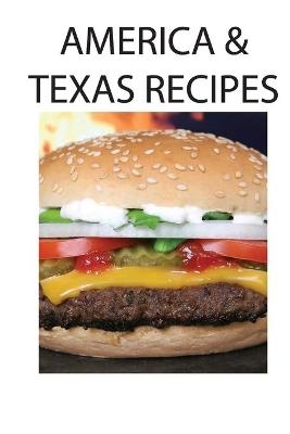 American and Texas Recipes - Antony Adams