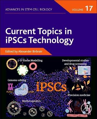 Current Topics in iPSCs Technology - 