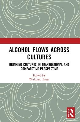 Alcohol Flows Across Cultures - 