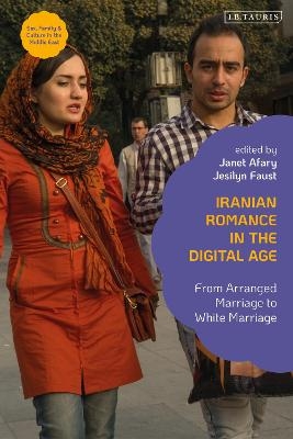 Iranian Romance in the Digital Age - 