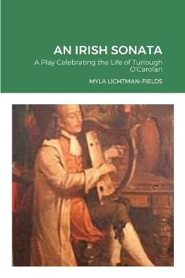 An Irish Sonata - Myla Lichtman-Fields