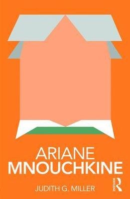 Ariane Mnouchkine - Judith Miller
