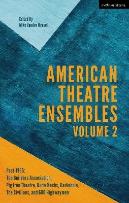 American Theatre Ensembles Volume 2 - 