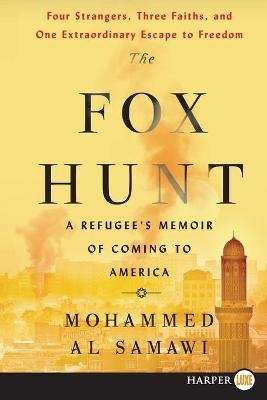 The Fox Hunt - Mohammed Al Samawi