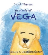 La storia di Vega - Carol Therese