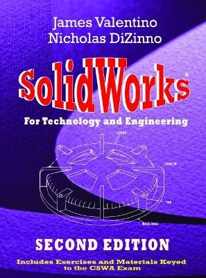 Solidworks for Technology and Engineering - James Valentino, Nicholas DiZinno