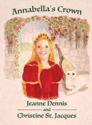 Annabella's Crown - Jeanne Dennis