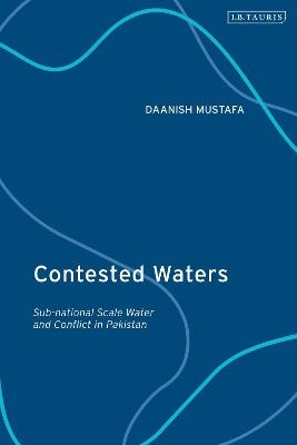 Contested Waters - Daanish Mustafa