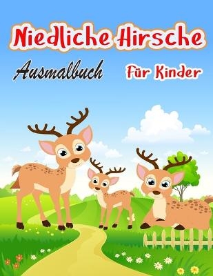 Niedliche Hirsche Ausmalbuch - Lara Silden