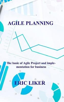 Agile Planning - Eric Liker