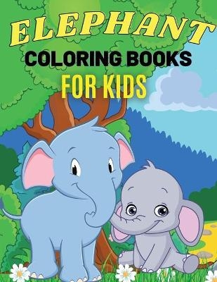 Elephant Coloring Books For Kids - Iulia Benix
