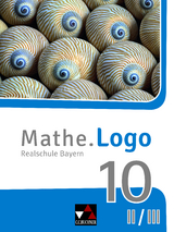 Mathe.Logo – Bayern / Mathe.Logo Bayern 10 II/III - Bernadette Bachschneider, Michael Kleine, Dominik Siebler, Katja Trost, Patricia Weixler, Simon Weixler