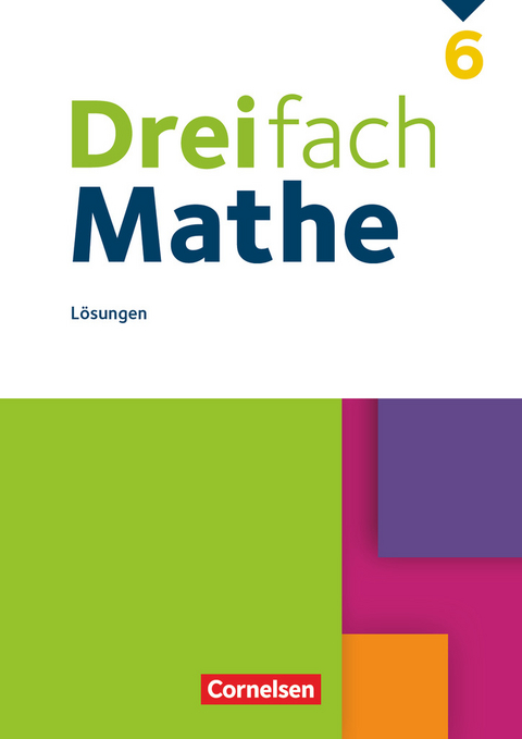 Dreifach Mathe - Ausgabe 2021 - 6. Schuljahr