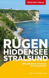 TRESCHER Reiseführer Rügen, Hiddensee, Stralsund - Wolfgang Kling, Grażyna Kling