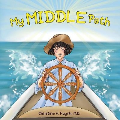 My Middle Path - Christine H Huynh