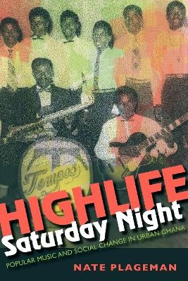 Highlife Saturday Night - Nathan Plageman