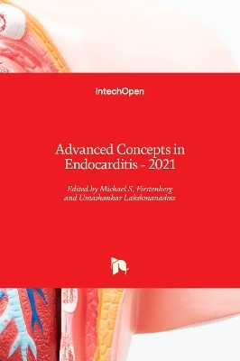 Advanced Concepts in Endocarditis - 