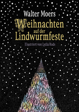 Weihnachten auf der Lindwurmfeste -  Walter Moers