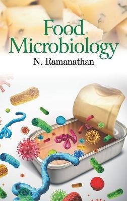 Food Microbiology - Ramanathan N.