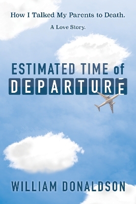 Estimated Time of Departure - William Donaldson