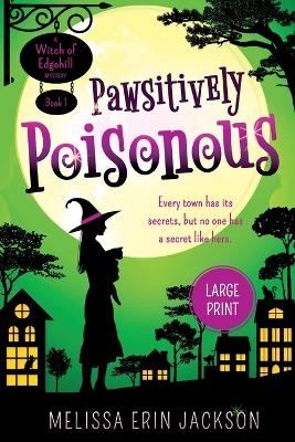 Pawsitively Poisonous - Melissa Erin Jackson