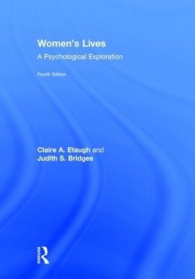 Women's Lives - Claire A. Etaugh, Judith S. Bridges