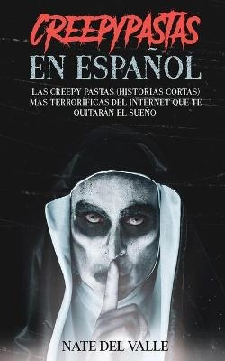 Creepypastas en Espa�ol - Nate Valle