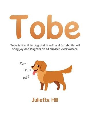 Tobe - Juliette Hill
