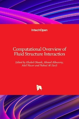 Computational Overview of Fluid Structure Interaction - 