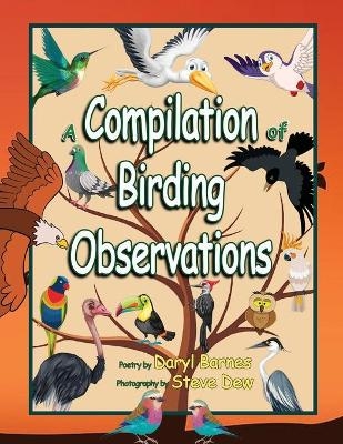 A Compilation of Birding Observations - Daryl Barnes