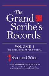 The Grand Scribe's Records, Volume I - Ch'ien, Ssu-Ma