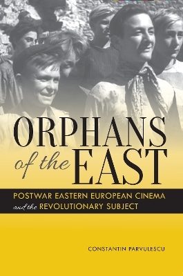 Orphans of the East - Constantin Parvulescu
