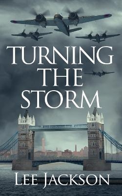 Turning the Storm - Lee Jackson