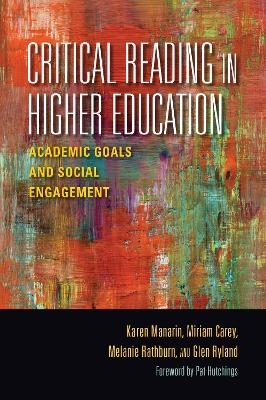 Critical Reading in Higher Education - Karen Manarin, Miriam Carey, Melanie Rathburn, Glen Ryland