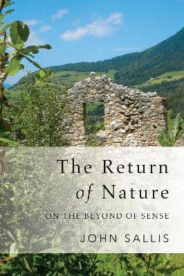 The Return of Nature - John Sallis