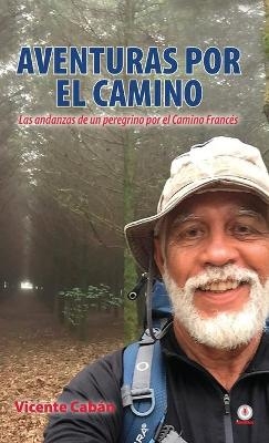 Aventuras por el camino - Vicente Cab�n